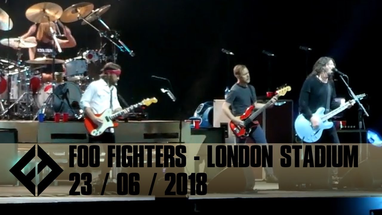 Foo Fighters - London Stadium 23/06/2018 Full Show