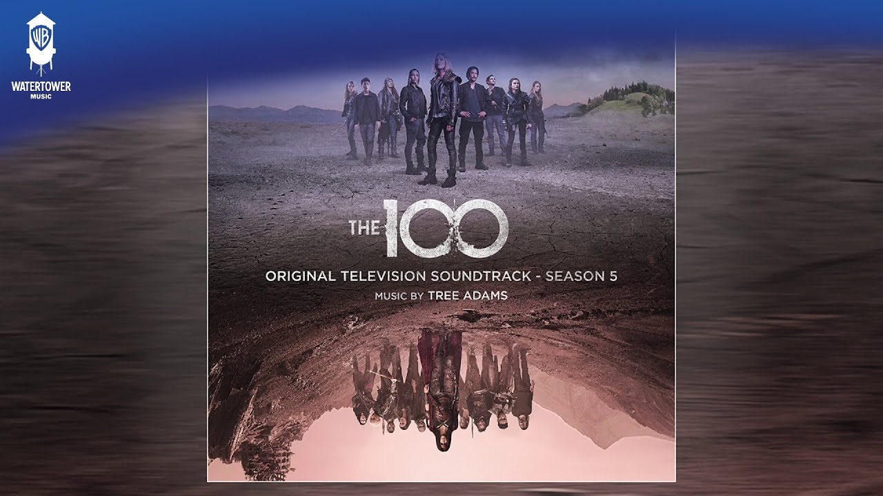 The 100 S5 Official Soundtrack | Blodreina - Tree Adams | WaterTower