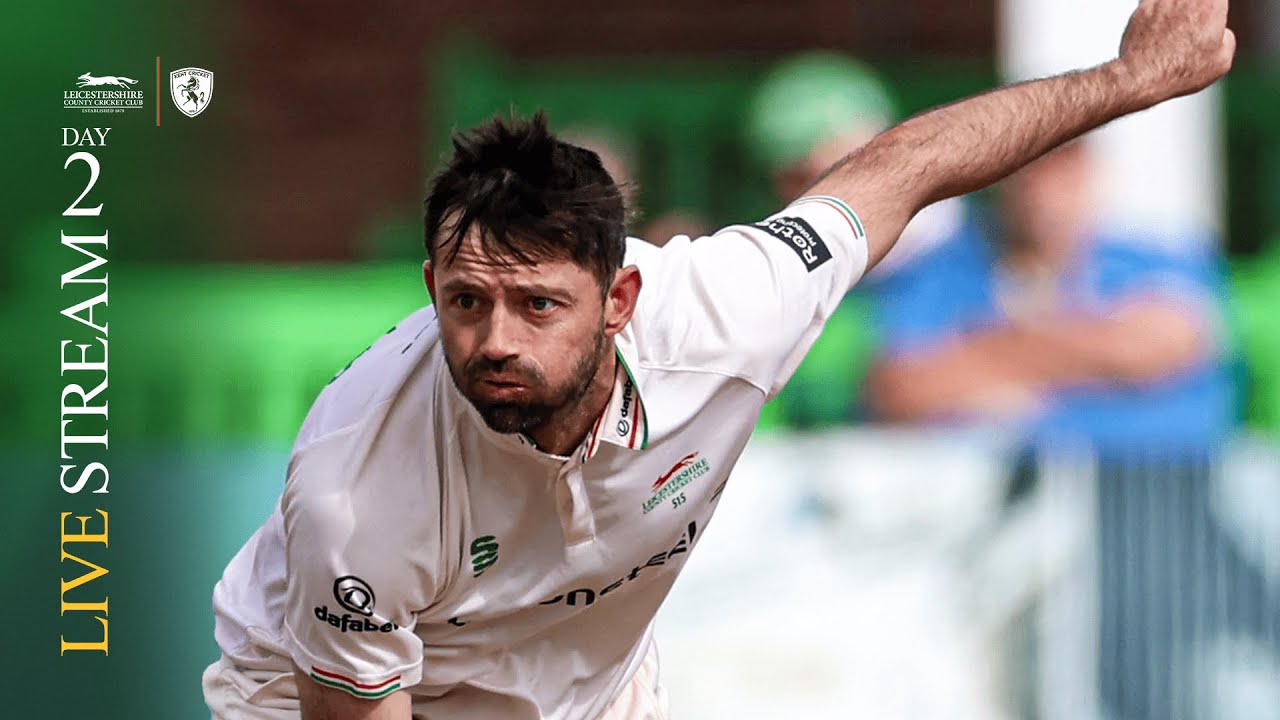 🔴 LIVE: Leicestershire v Kent | DAY 2 | Rothesay County Championship