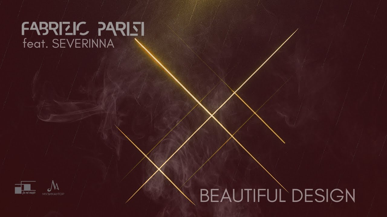 Fabrizio Parisi - Beautiful Design (feat. Severinna)