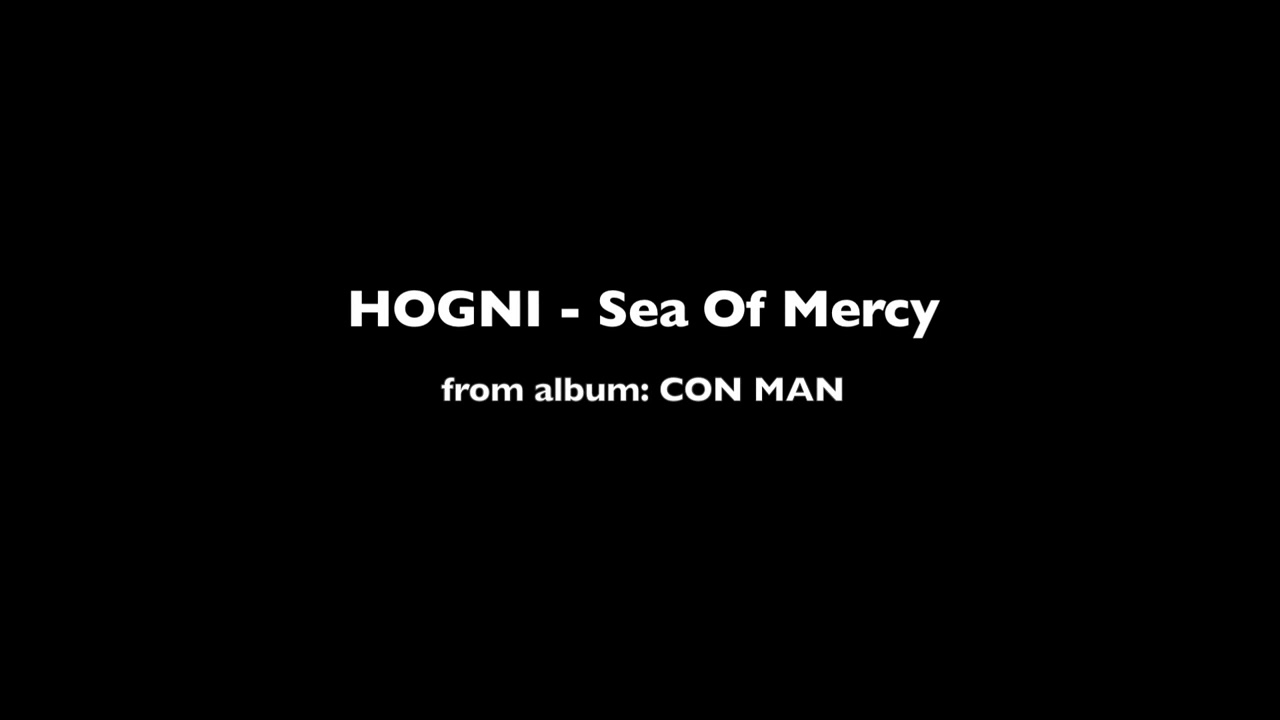 HOGNI Sea of Mercy