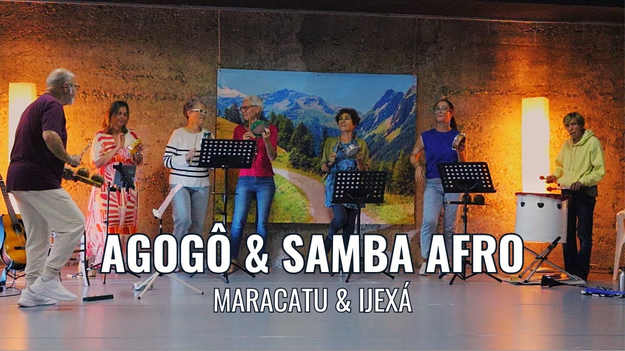 Agog&ocirc; & Samba Afro &mdash; Maracatu, Ijex&aacute; &mdash; Improvisation
