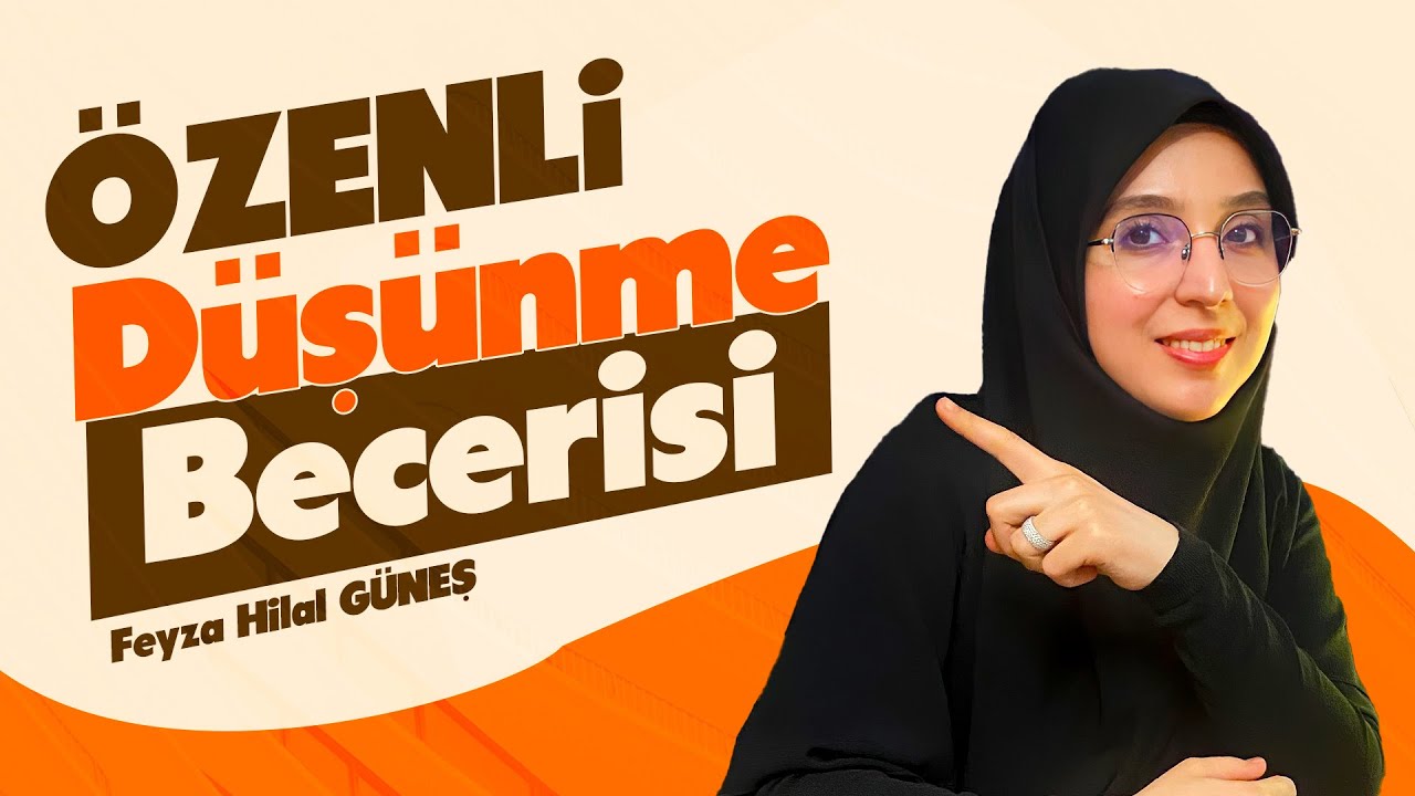 5.Bölüm/ Özenli Düşünme Becerisi
