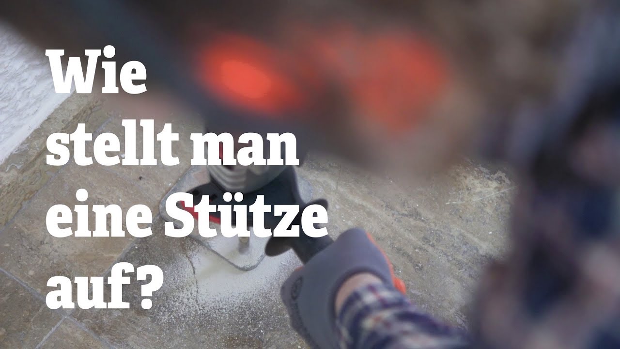 St&uuml;tzen aufstellen - Wie stellt man St&uuml;tzen auf? | RentSetGo