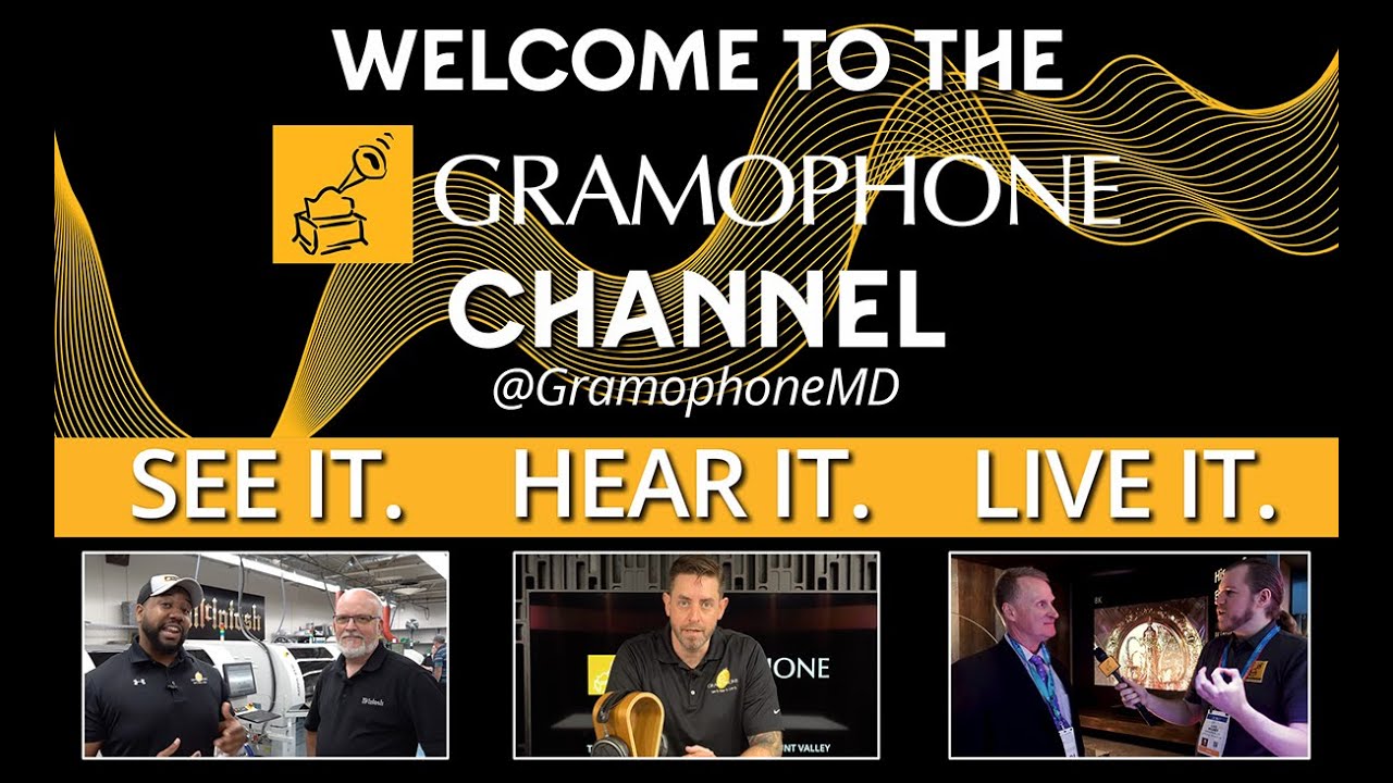 Welcome to the Gramophone Channel The Home Entertainment Enthusiast&rsquo;s Playground