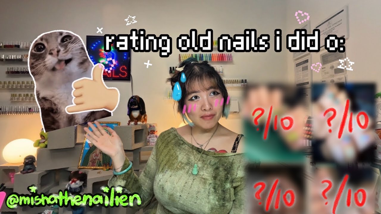 rating old nails i did as a crazy nail art nail tech of 2.5 years (ᵕ &bull; ᴗ &bull;)