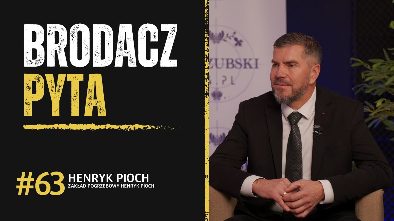 Tajemnice branży pogrzebowej z perspektywy przedsiębiorcy z Kartuz - Brodacz Pyta, odc. 62