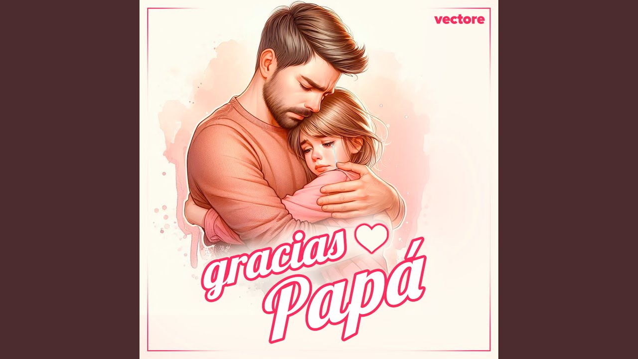 Gracias Papá