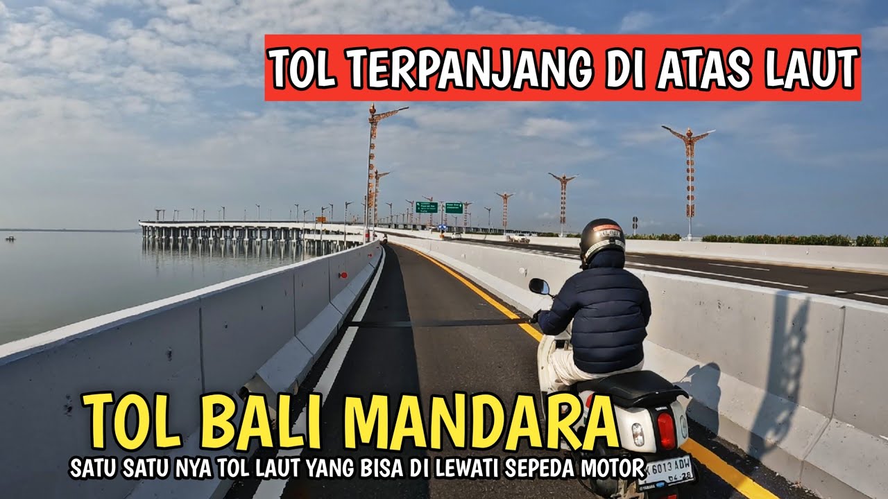 PESONA TOL DIATAS LAUT BALI | TOL BALI MANDARA MENUJU NUSADUA