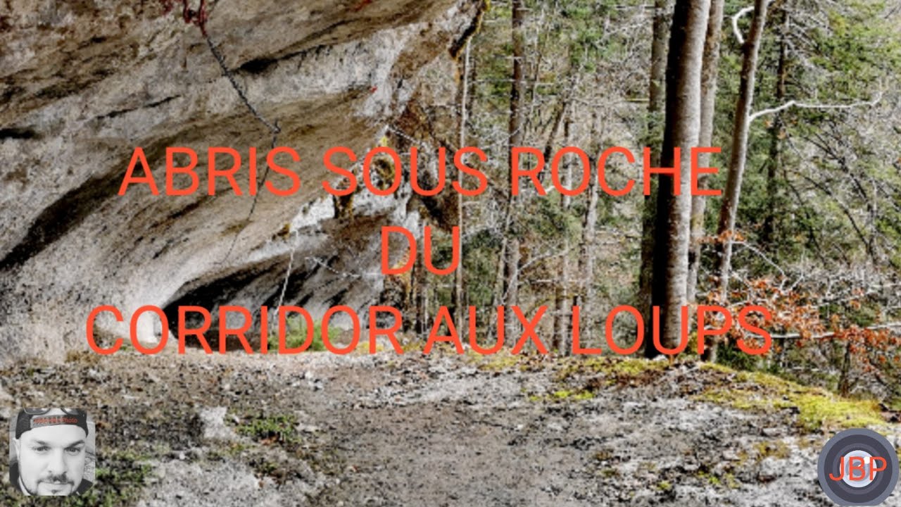 ABRIS SOUS ROCHE DU CORRIDOR AU LOUPS (Val-de-Travers)