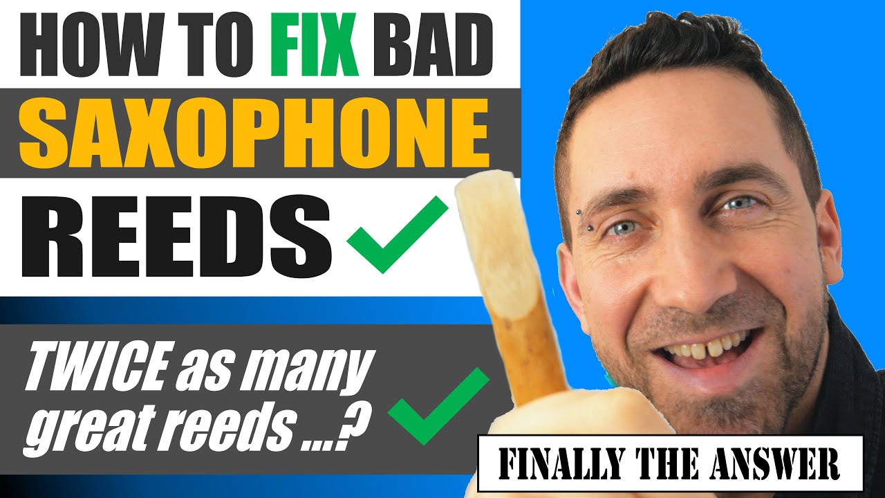 How To Fix Bad Saxophone Reeds - One simple step! - Saxophone lesson by Paul Haywood