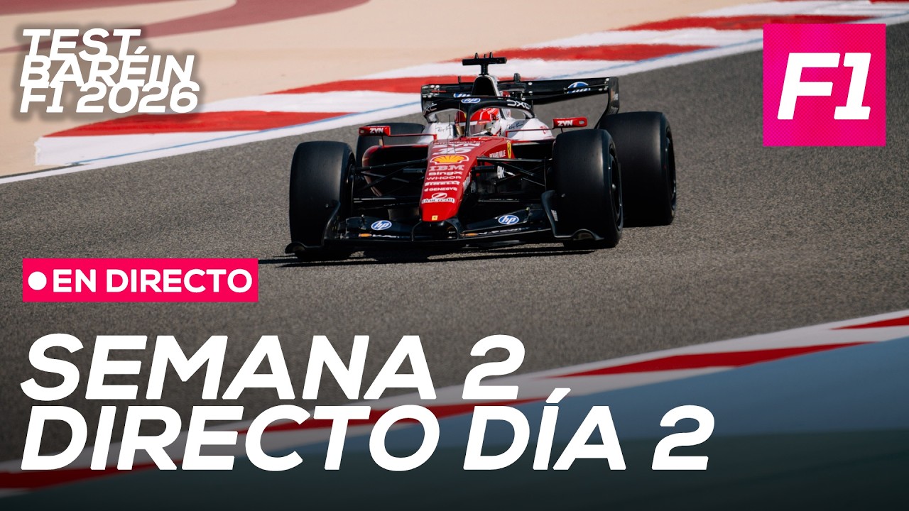 F1 DIRECTO: Test F1 Baréin 2026 - Semana 2, día 2 | SoyMotor.com