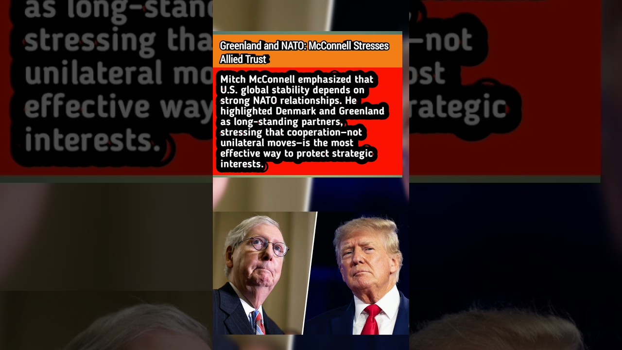 Greenland and NATO: McConnell Stresses Allied Trust