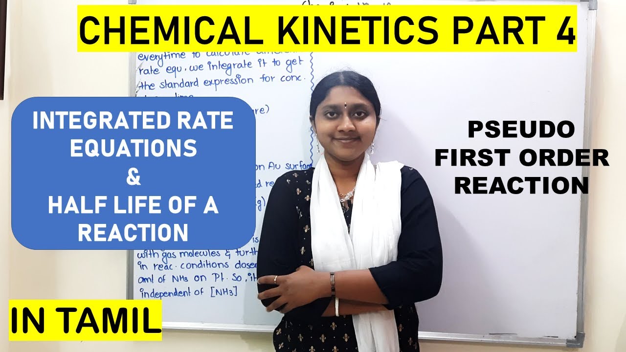 Chemical Kinetics Part 4 | In Tamil | Class 12 | Integrated Rate Equations | Half Life | #Term2