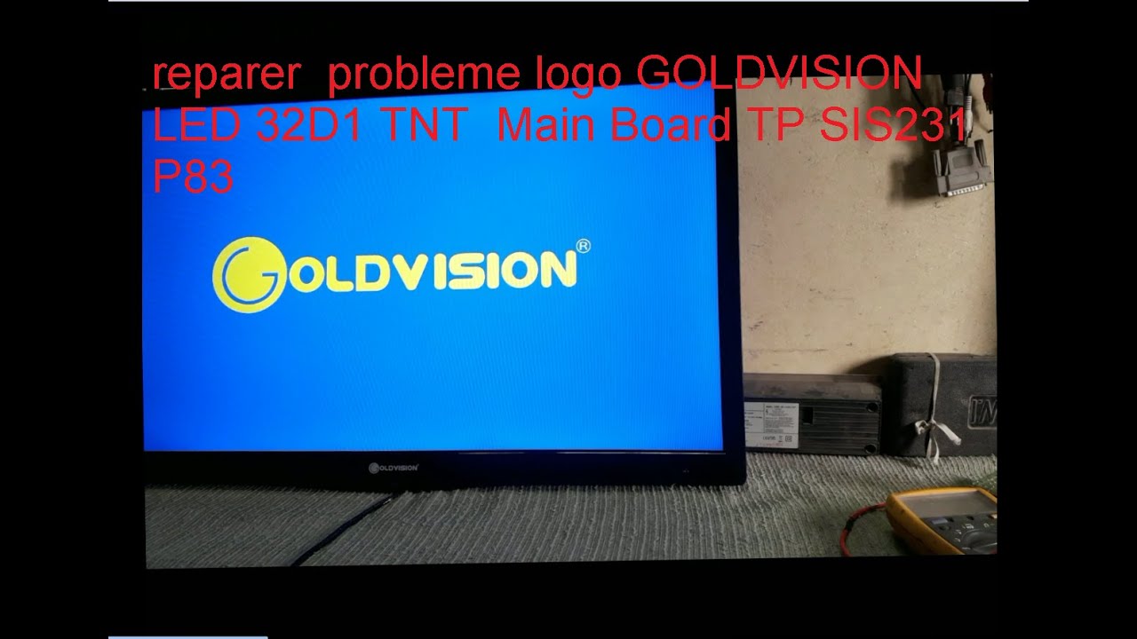 reparer  probleme logo GOLDVISION LED 32D1 TNT  Main Board TP SIS231 P83