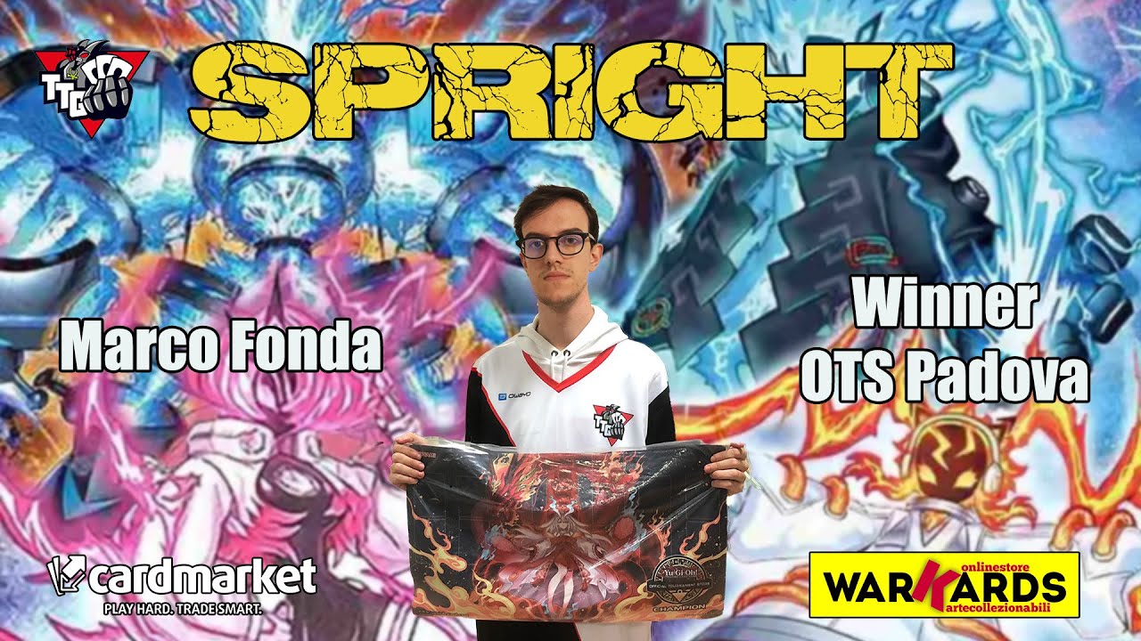 TTG Decks - Marco Fonda - 1st Place OTS Championship Padova - Spright