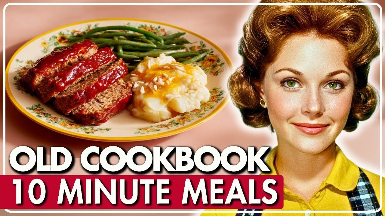 I Found These Delicious 10 Min Recipes in an Old American Cookbook