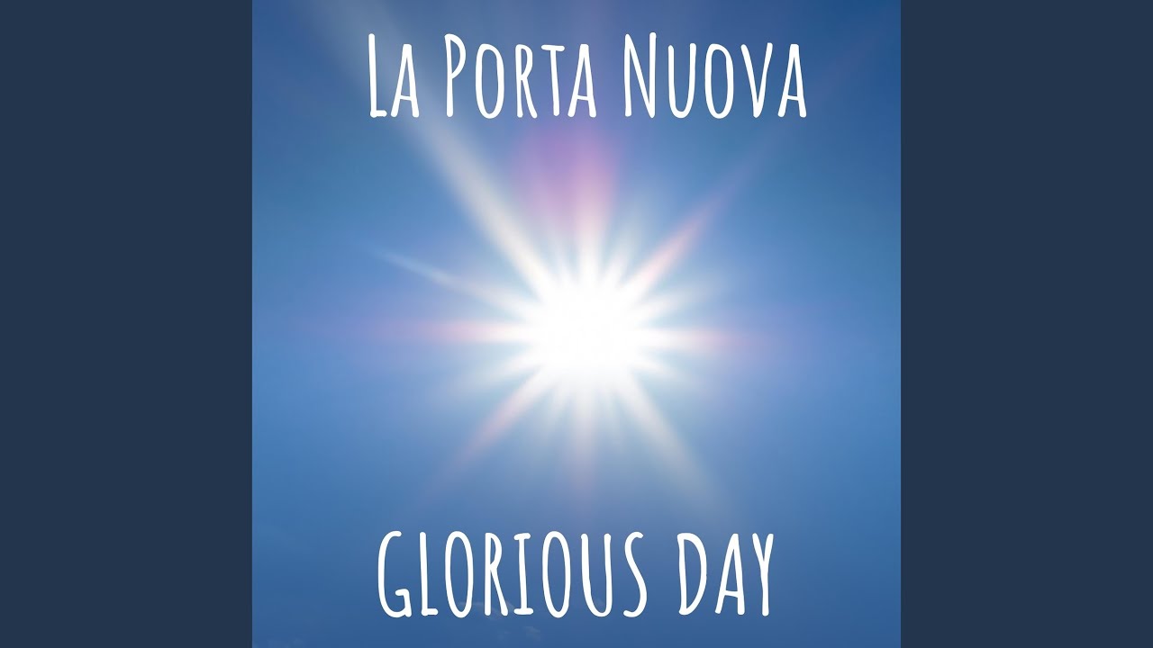 Glorious Day