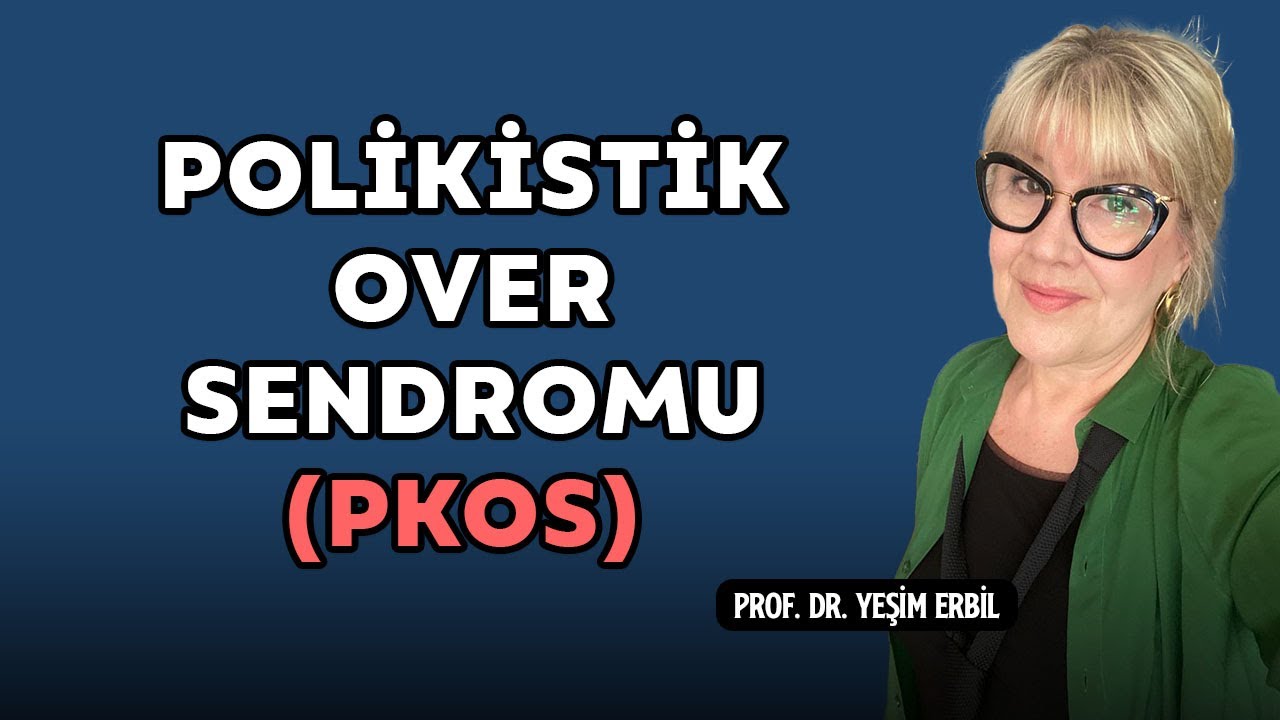 Polikistik Over Sendromu (PKOS) Nedir? | En Fazla Görülen Belirtileri Nelerdir?
