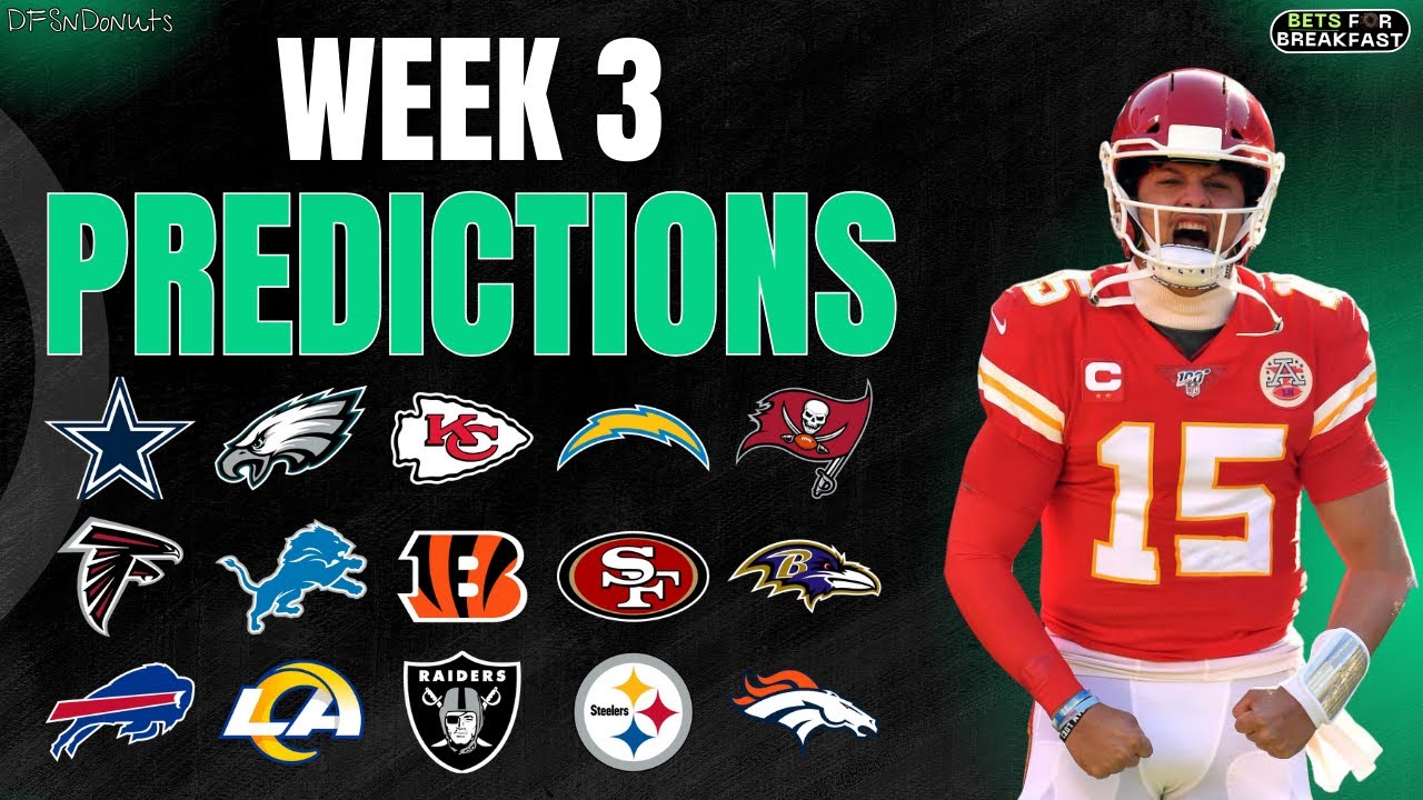 (25-7 Run) NFL Week 3 Predictions for EVERY NFL Game | NFL Picks for Week 3