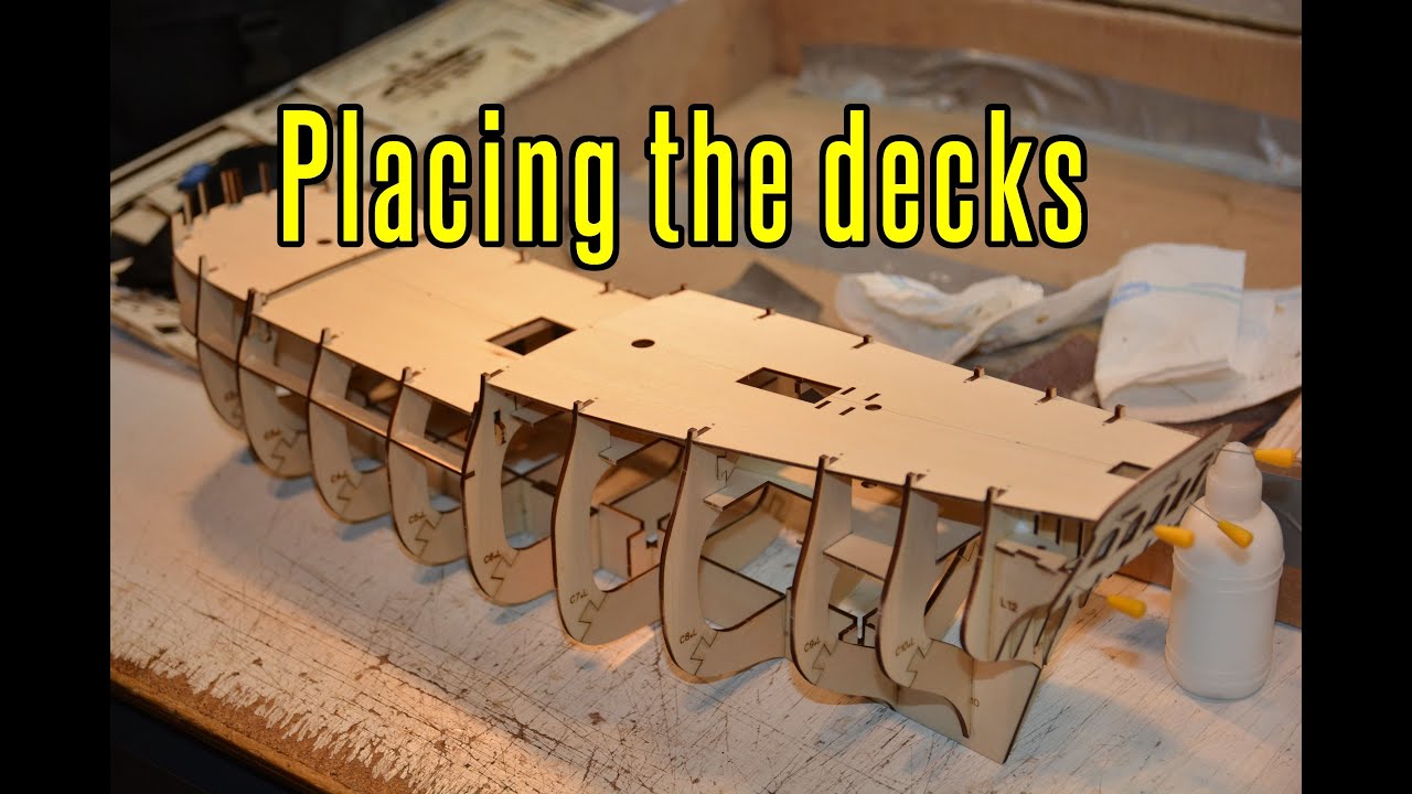 HMS Endeavour - part 3 Placing The Decks