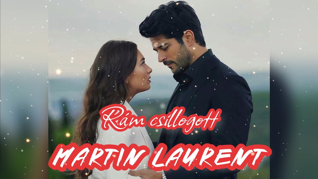 MARTIN LAURENT 2023 X R&aacute;m csillogott