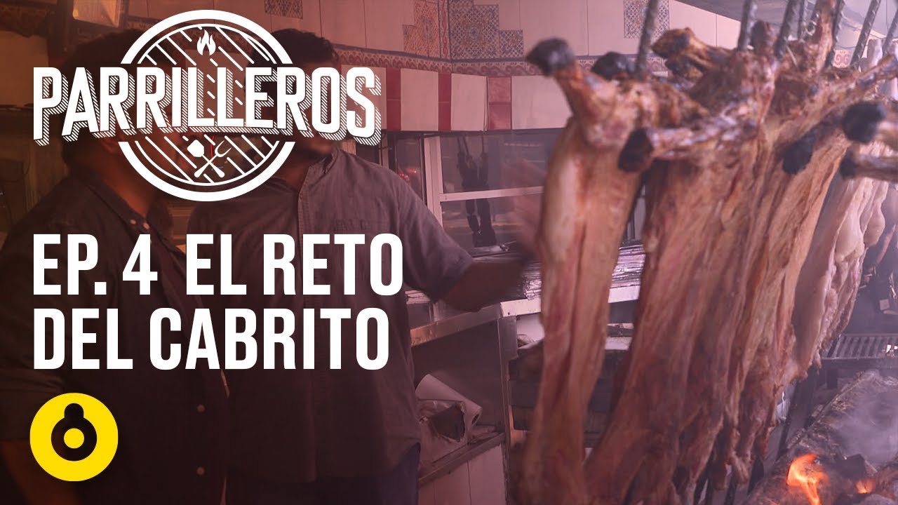 Parrilleros | Episodio 04 - El reto del cabrito
