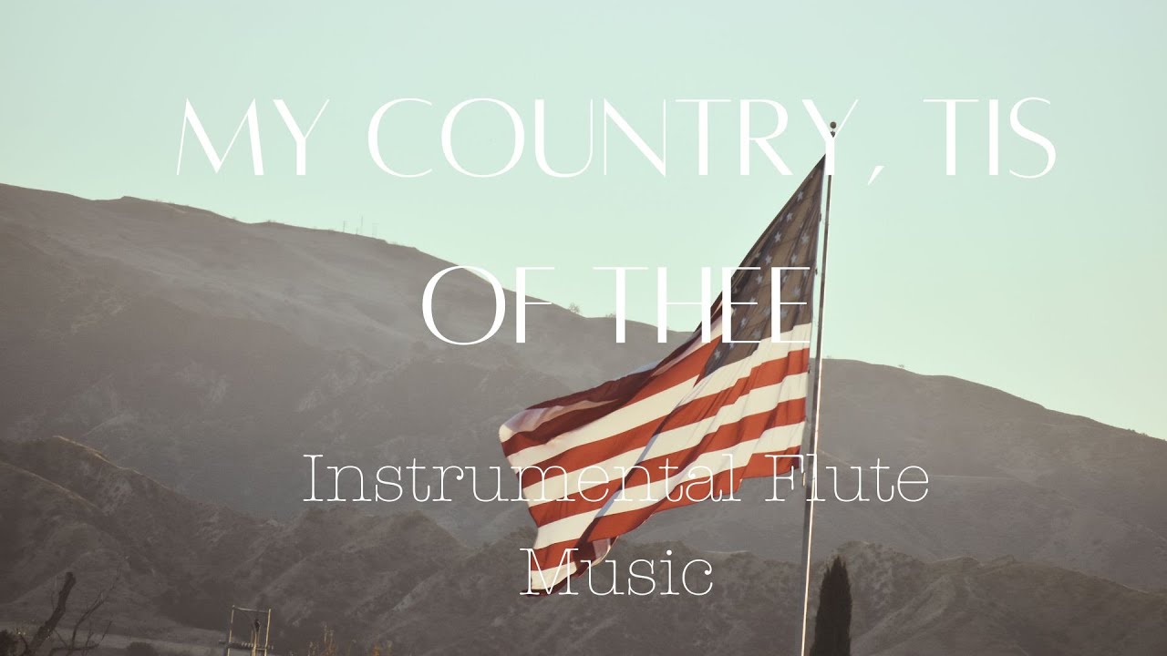 My Country, Tis of Thee Instrumental
