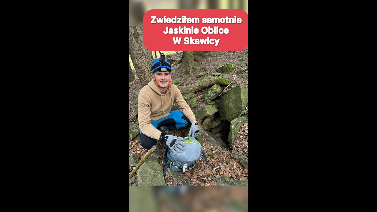 Zwiedziłem samotnie Jaskinie Oblice !