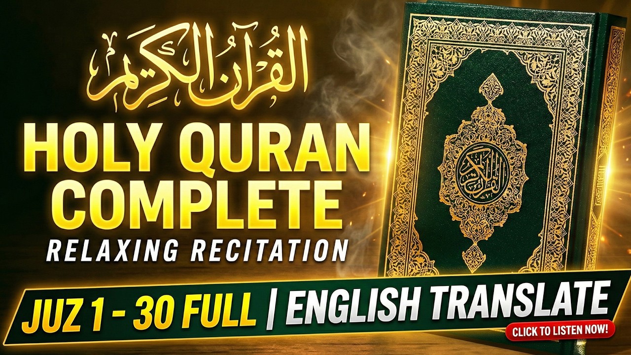 Complete Holy Quran Recitation by Alaa Aqel I English Translate