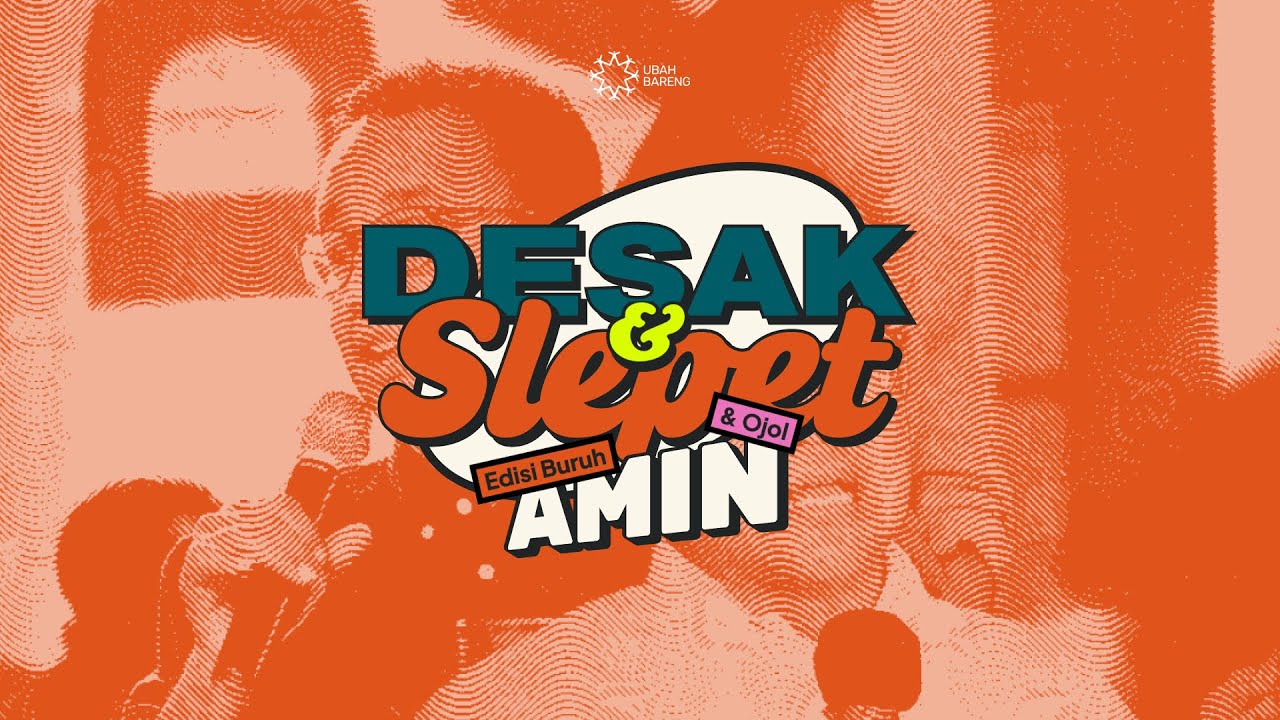 Desak & Slepet AMIN #20 Jakarta - Buruh & Ojol