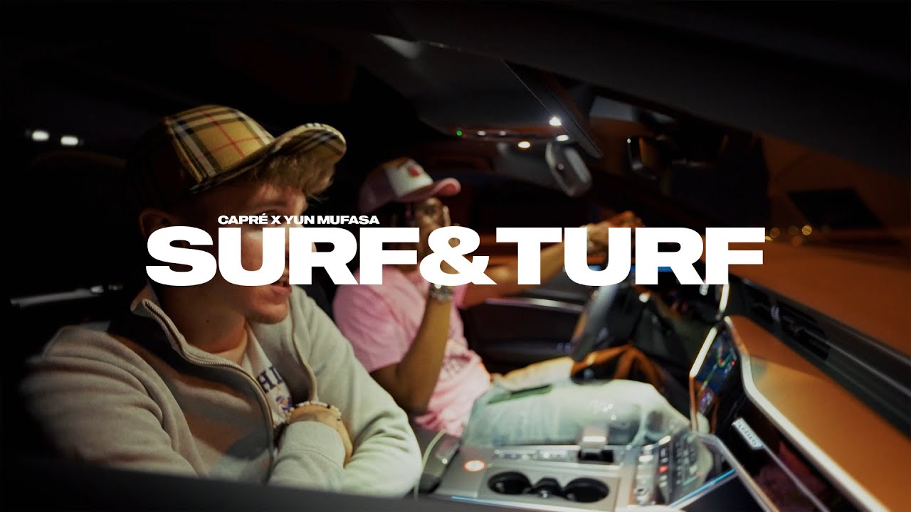 capré x YUN MUFASA - Surf&Turf (Official Video)