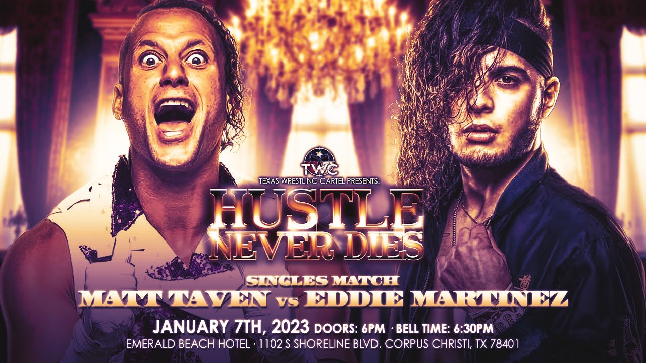 Matt Taven vs. Eddie Martinez [FULL MATCH] | TWC Presents: HUSTLE NEVER DIES