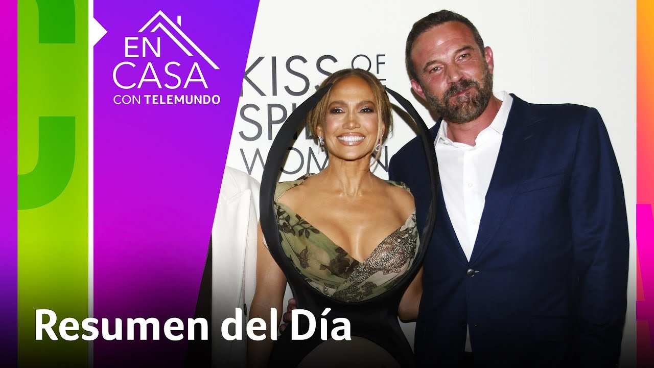 Ben Affleck dedicó varios elogios a Jennifer Lopez; y más | En Casa Con Telemundo