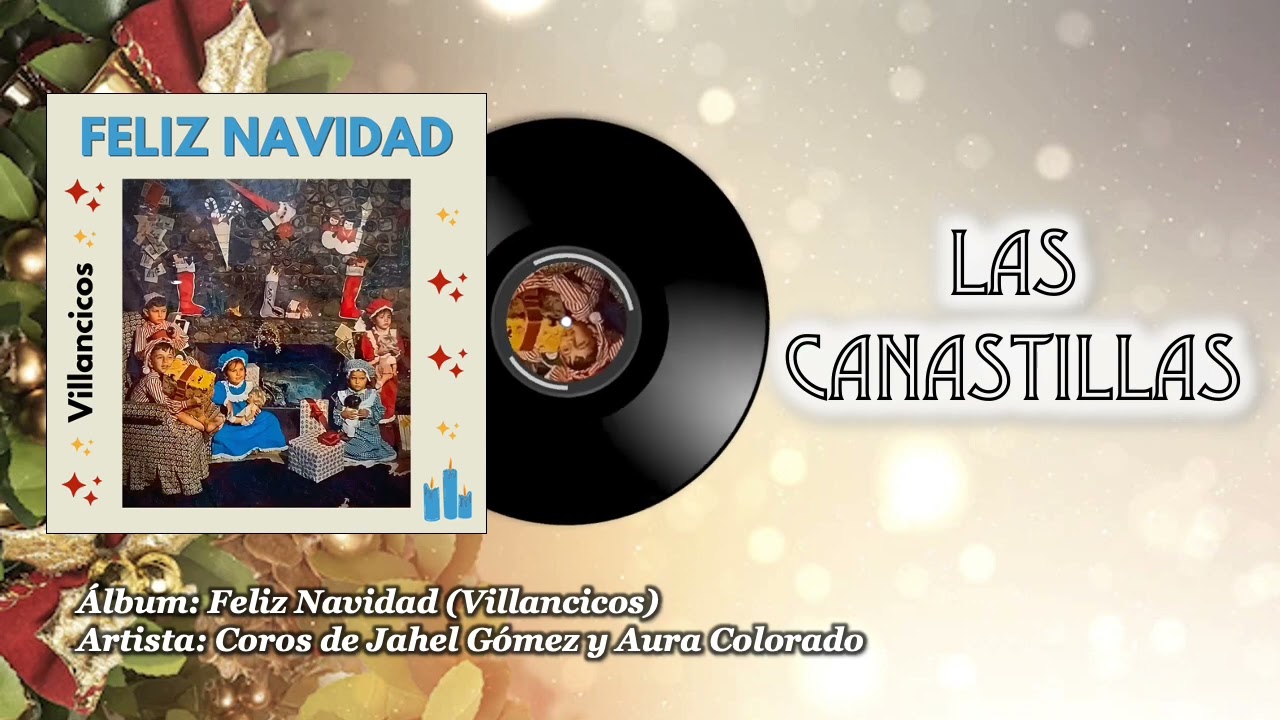 Coros de Jahel Gómez y Aura Colorado - Las Canastillas