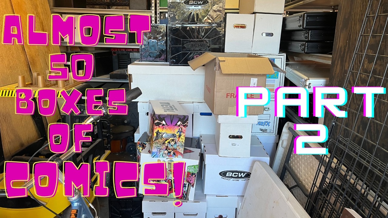 I bought almost 50 boxes of comics! Part 2