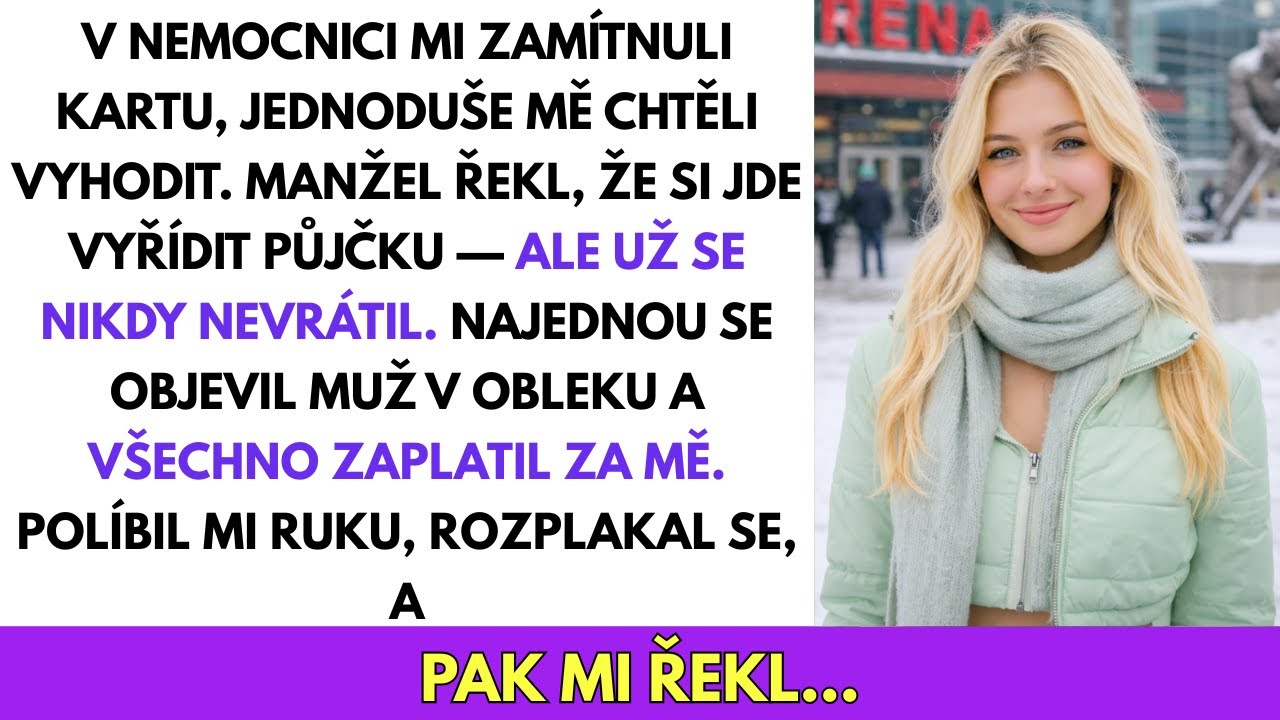 Manžel mě OPUSTIL V Nemocnici — Ale Cizí Člověk Za Mě Zaplatil A Odhalil, Že Jsem Ztracená Dědička…