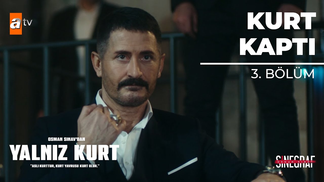 Kurtoğlu’na Dişli Rakip - Yalnız Kurt 3. Bölüm