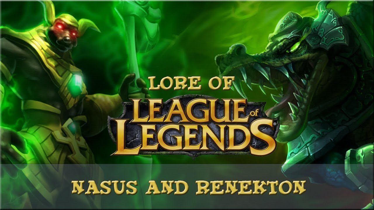 Lore of League of Legends - [Part 15] - Nasus and Renekton *Old Lore*