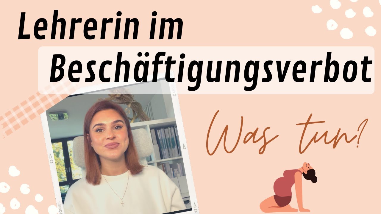 Lehrerleben // Was tun im Beschäftigungsverbot? Nesttrieb, Anträge, Geburtsvorbereitungskurs & Co.