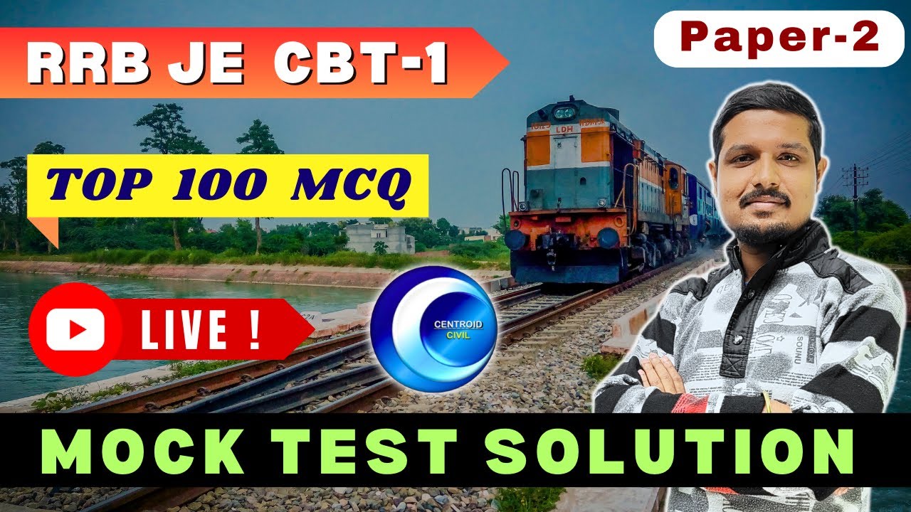 RRB JE CBT - 1 Mock Test Solution || Paper - 2 || Centroid Civil