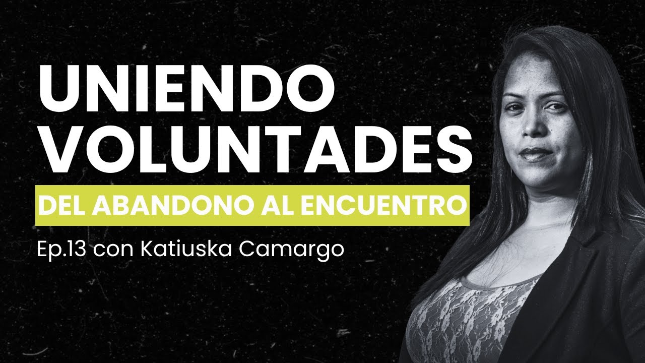 EP. 13 | Uniendo Voluntades: Pintar, organizar, resistir