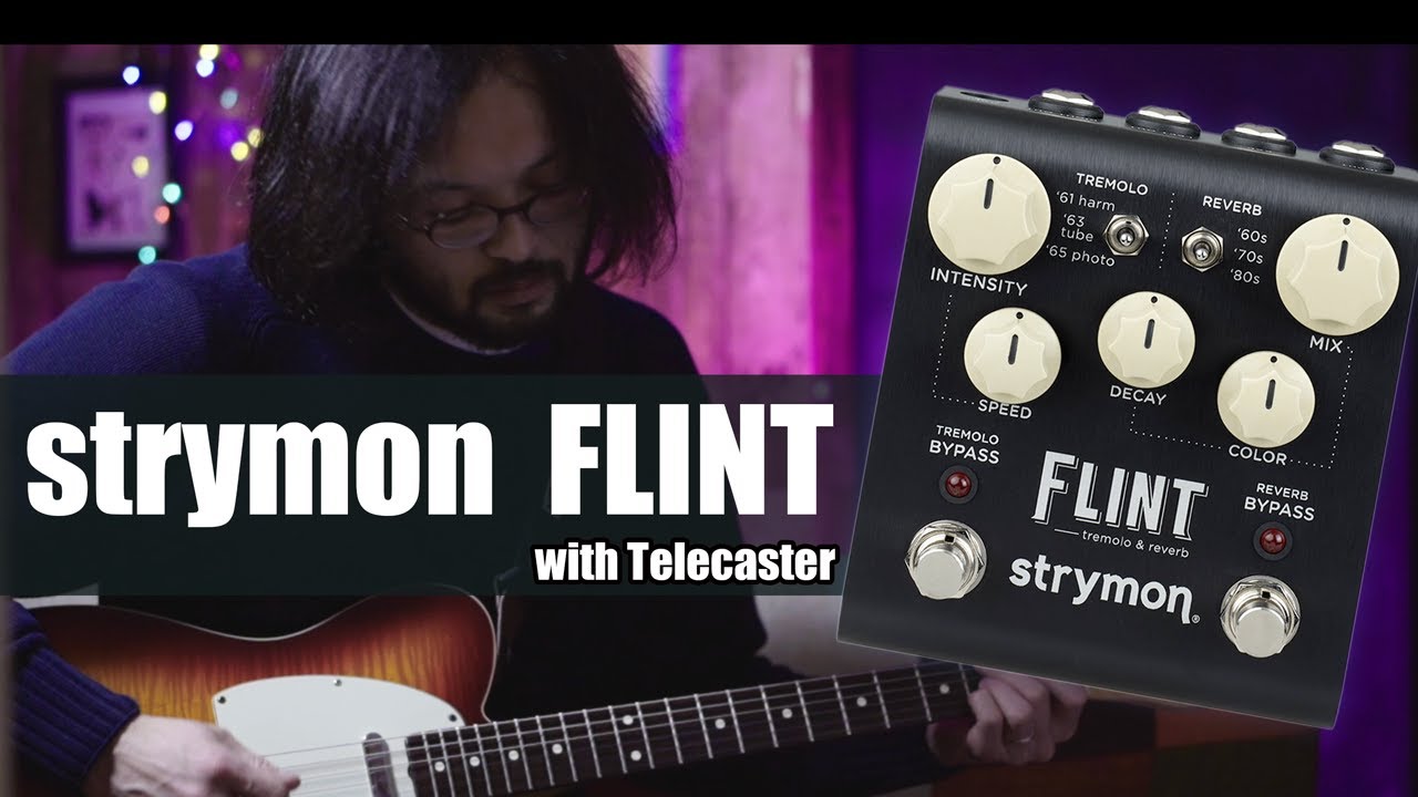 strymon ”FLINT” with Telecaster