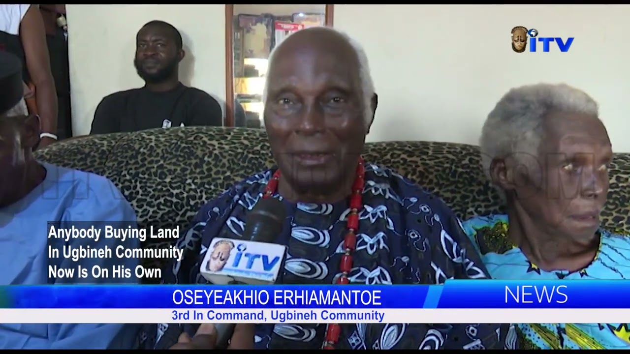 Elders, Indigenes Of Ugbineh Community Dissociate Selves From Illegal Land Transactions