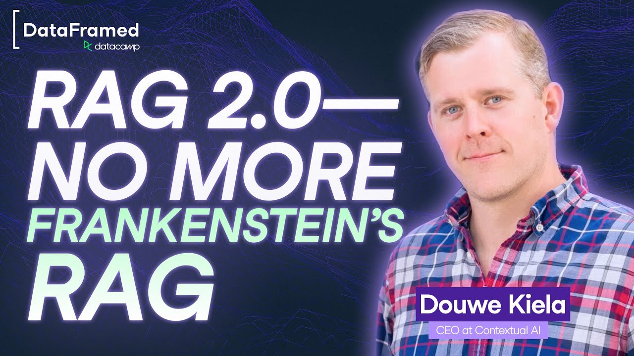 #305 RAG 2.0 and The New Era of RAG Agents | Douwe Kiela, CEO at Contextual AI | Inventor of RAG