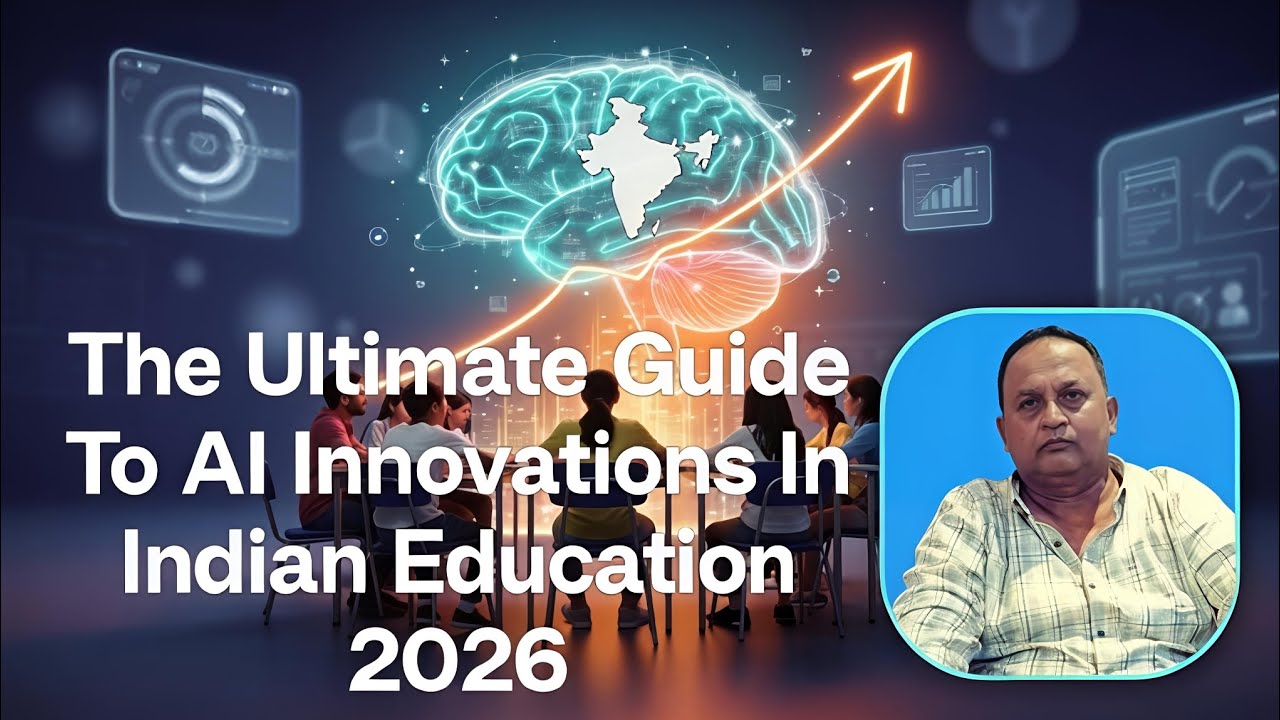 The Ultimate Guide To AI Innovations In Indian Education 2026  , Civil Guide 