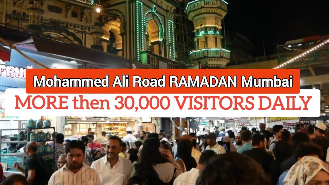 Mohammed Ali Road Mumbai Ramzan Food Street | Bohri Mohalla, Bhendi Bazaar & Sarvi Kababs Best Food