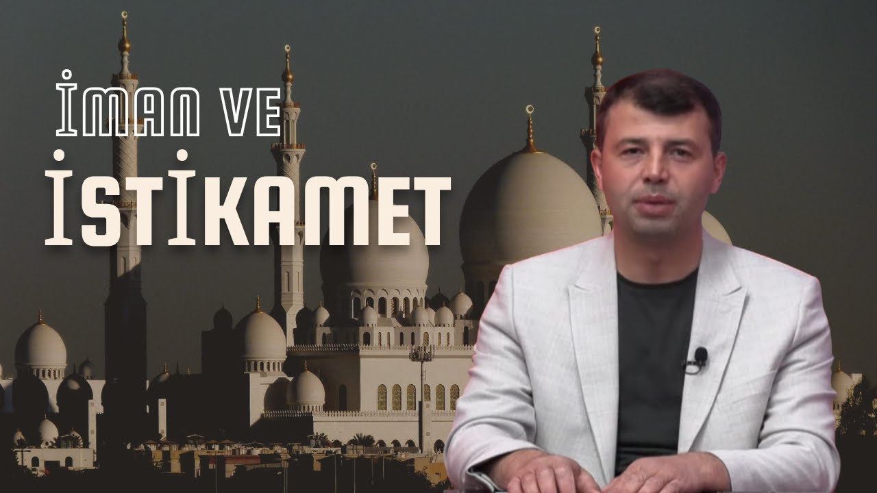 İMAN VE İSTİKAMET 29.01.2026