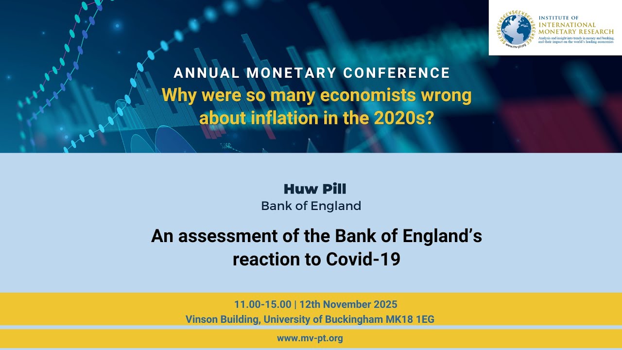 'An assessment of the Bank of England's reaction to Covid-19': Huw Pill (Monetary Conference 2025)