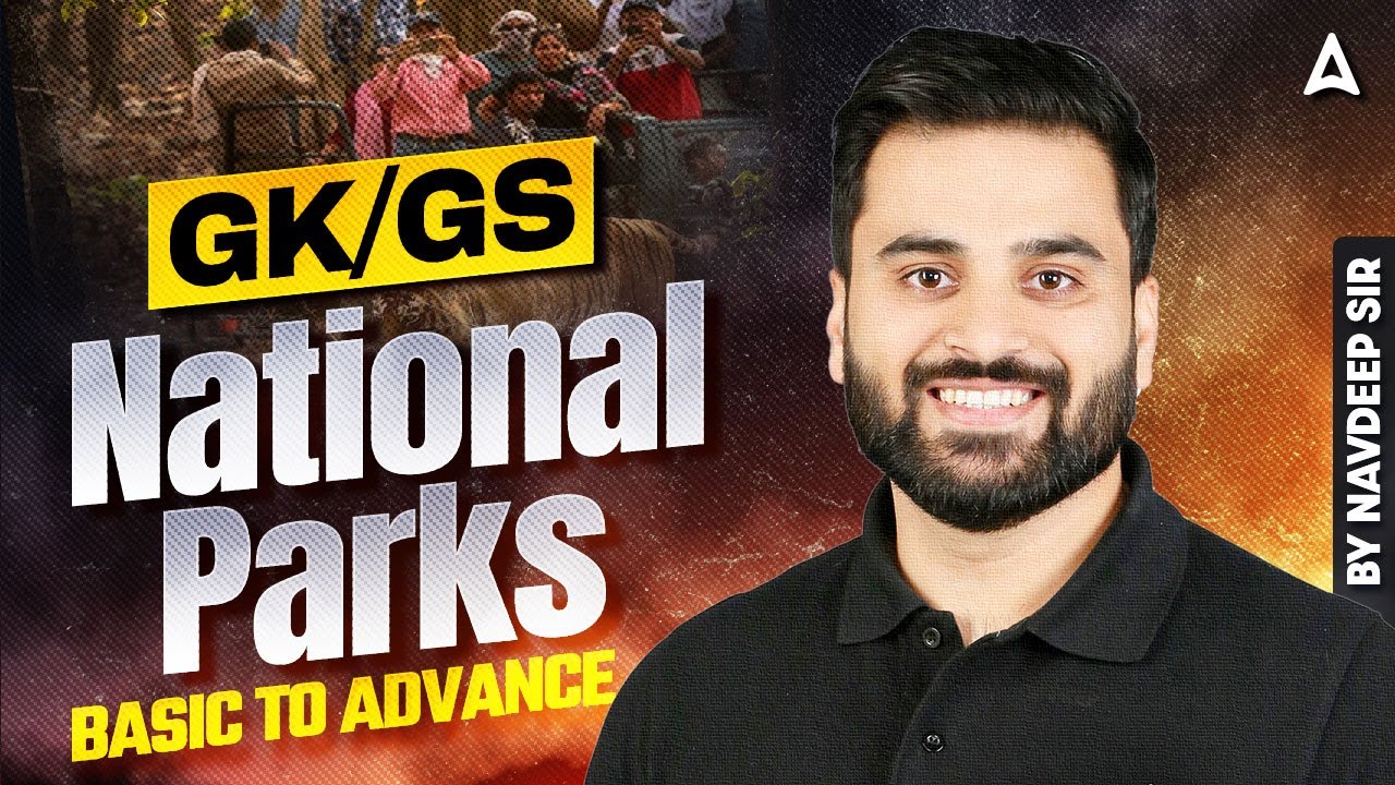 SSC CGL 2025 Classes | National Parks | SSC CGL Foundation Batch 2025 | Navdeep Sir